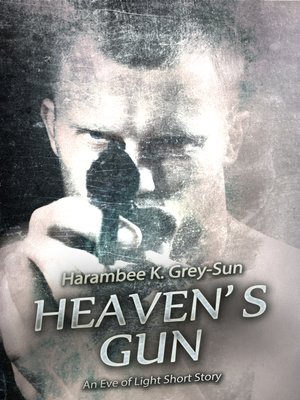 cover image of Heaven's Gun